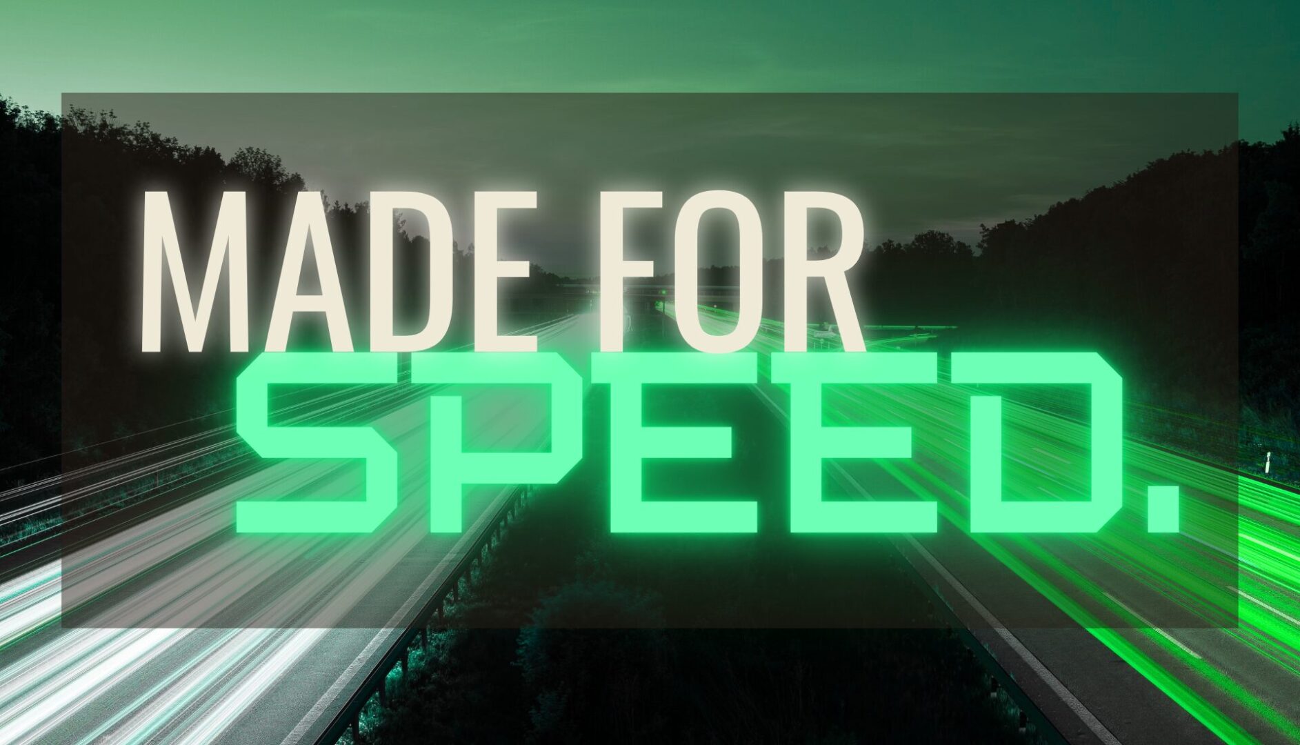Made for Speed