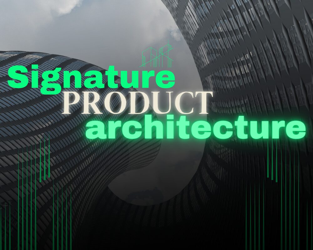 Signature Product Architecture YOUnique